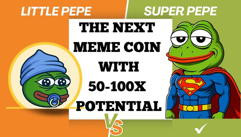 Little Pepe vs Super Pepe: Comparing the Next Meme Coin Contenders