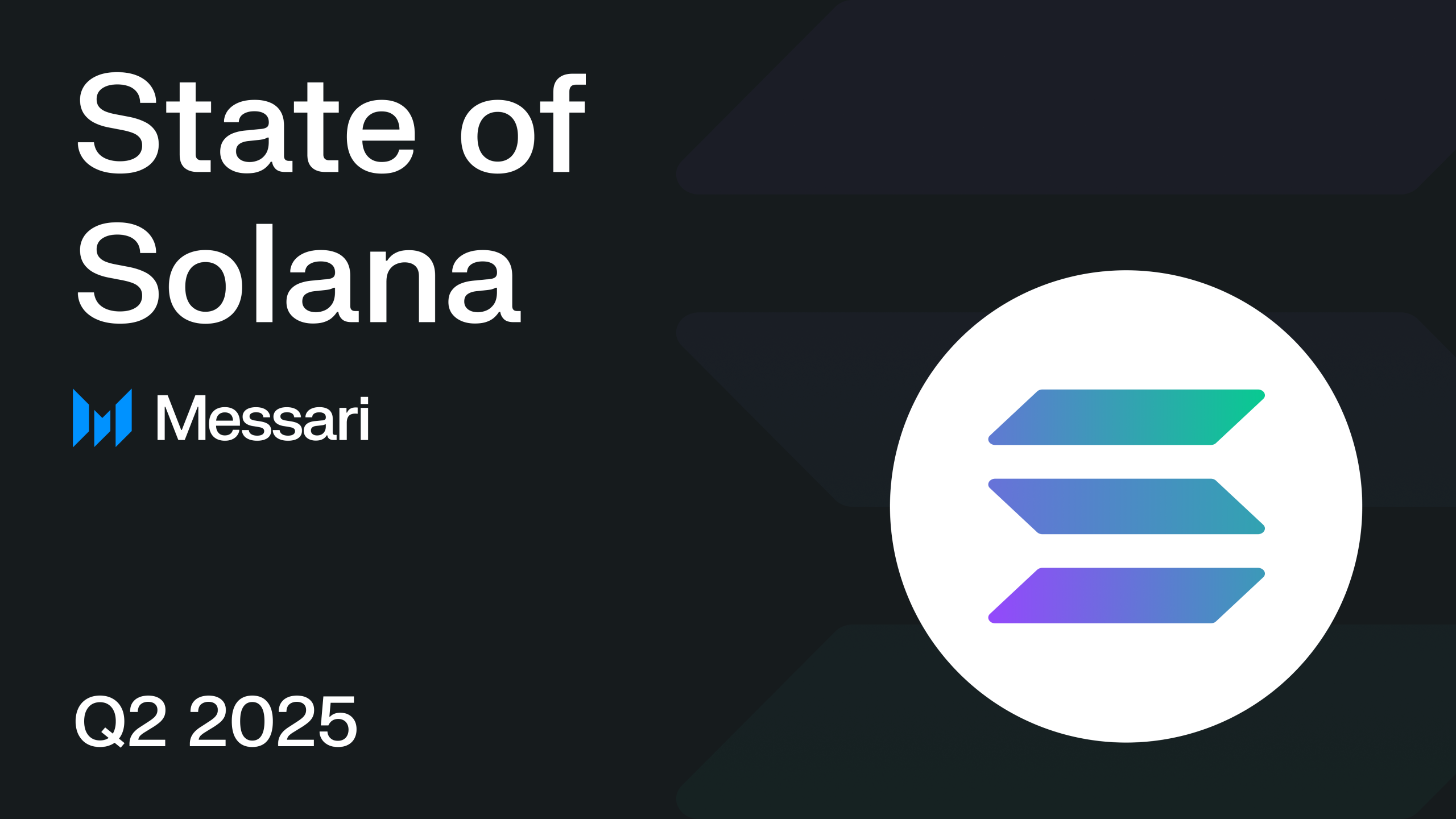 State of Solana Q2 2025
