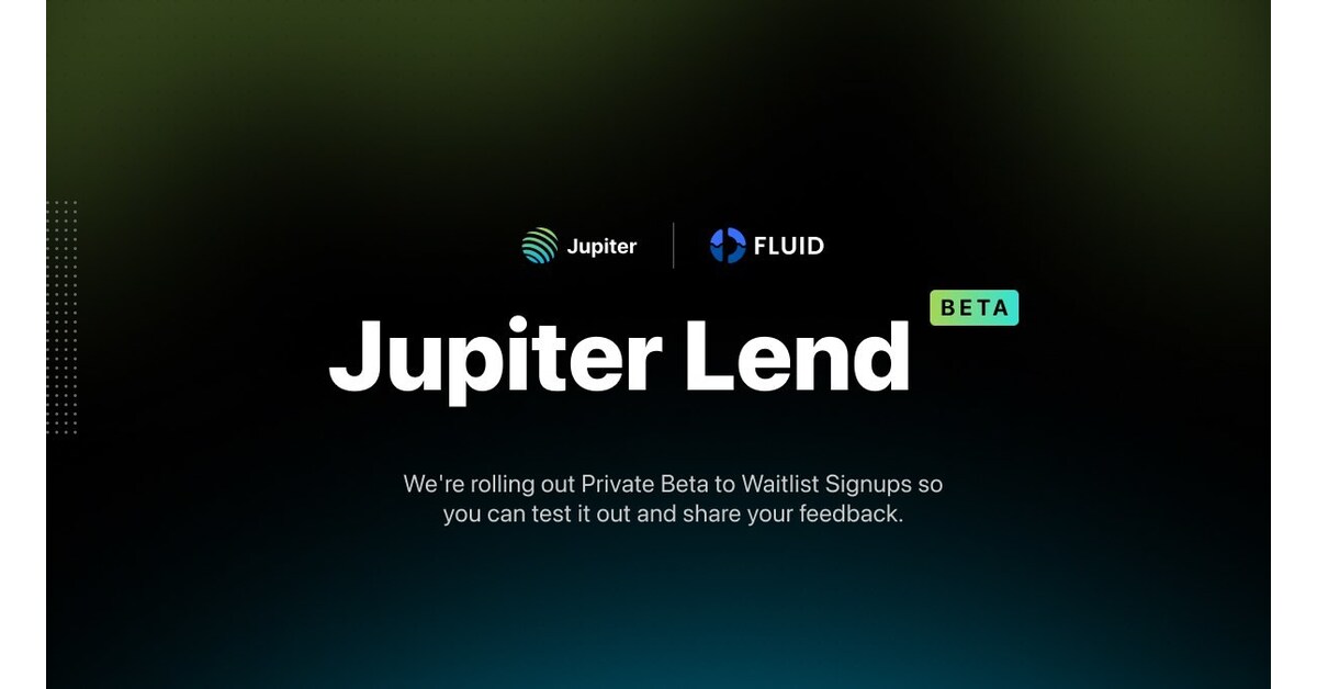 Jupiter Exchange Launches Jupiter Lend Private Beta, Redefining DeFi Lending on Solana